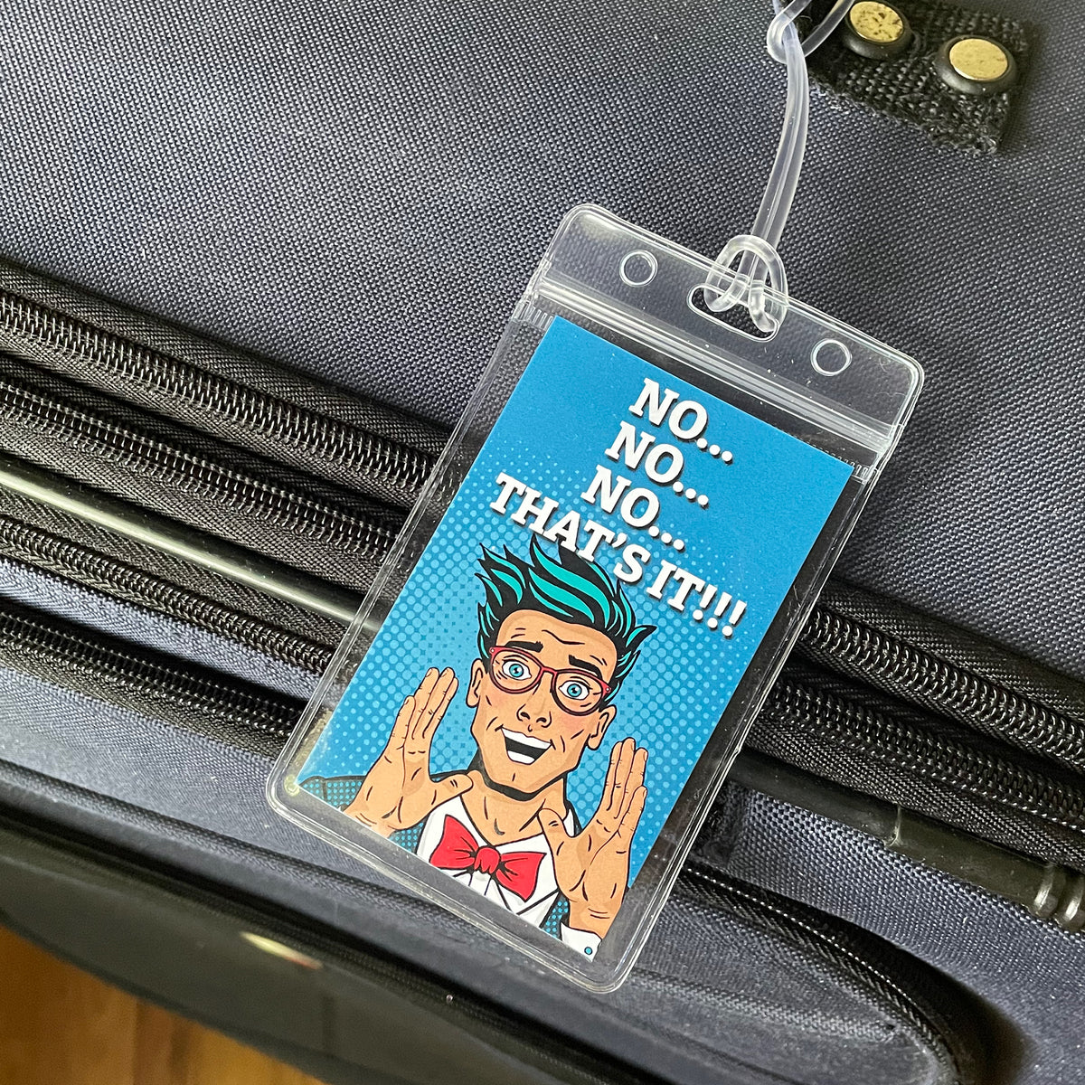 That s It Retro Funny Luggage Tag