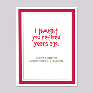 Retired Years Ago Card