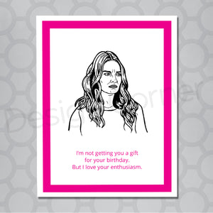 Schitts Creek Alexis Enthusiasm Birthday Card