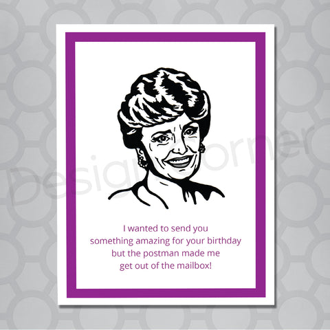 Golden Girls Blanche Postman Birthday Card