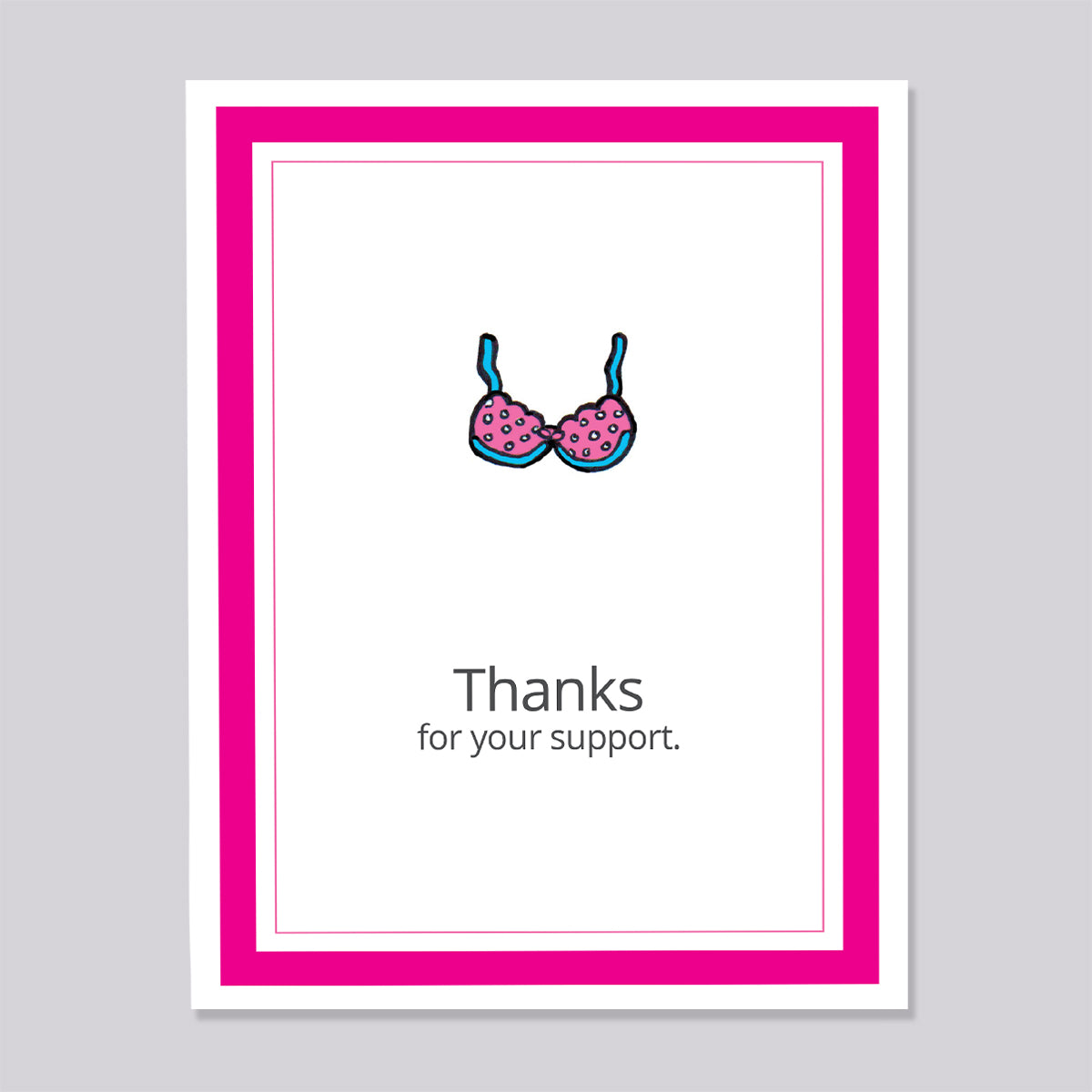 Thank You Bra Support Card