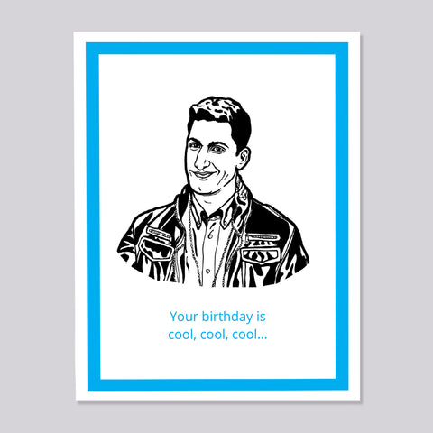 Brooklyn Nine Nine Jake Cool Birthday Card