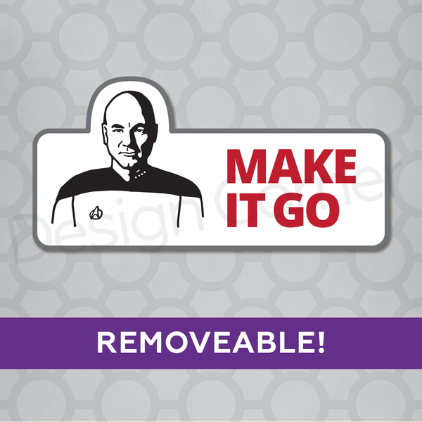 Star Trek Picard Make it Go Removeable Vinyl Bumper Sticker