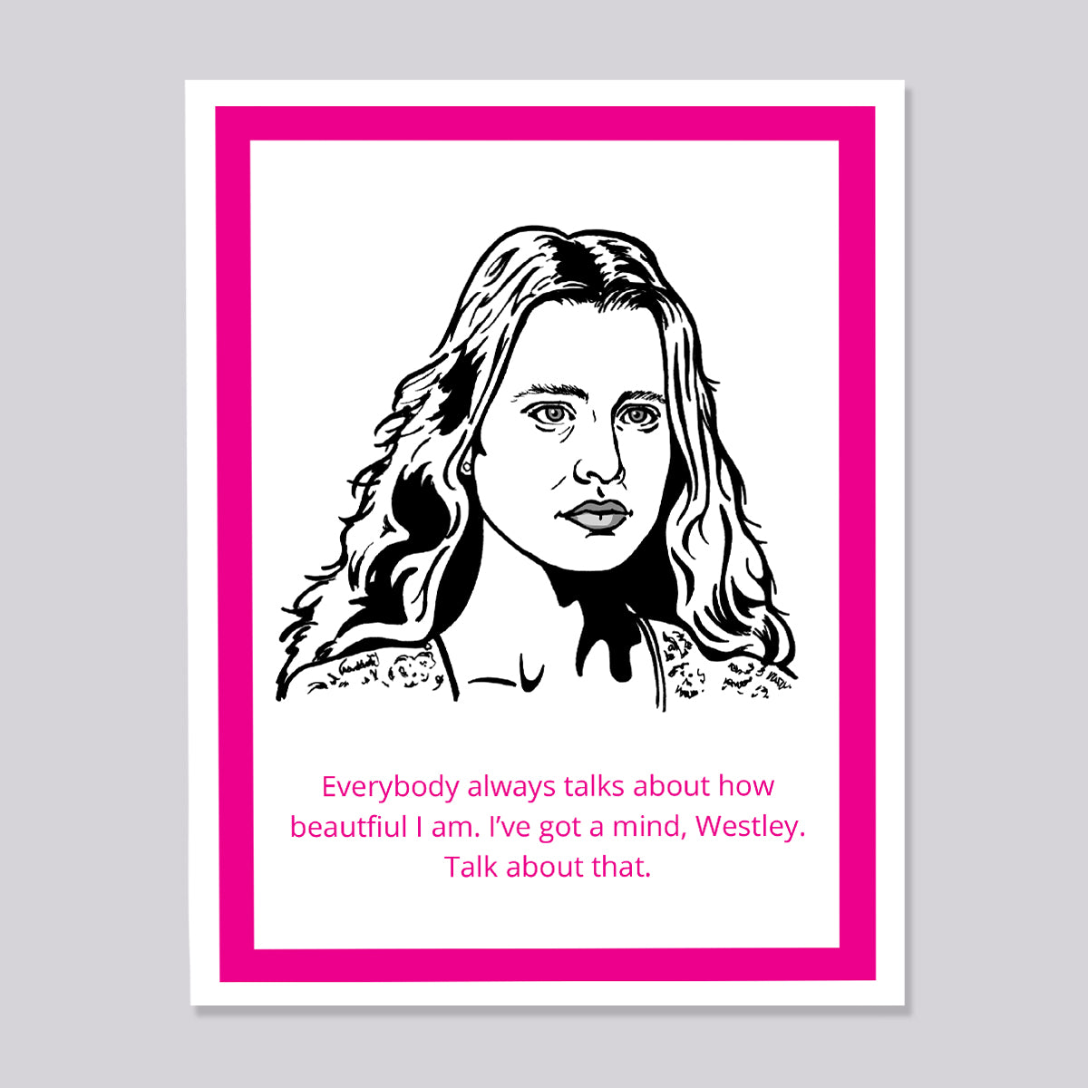 Princess Bride Buttercup I'm beautiful Card