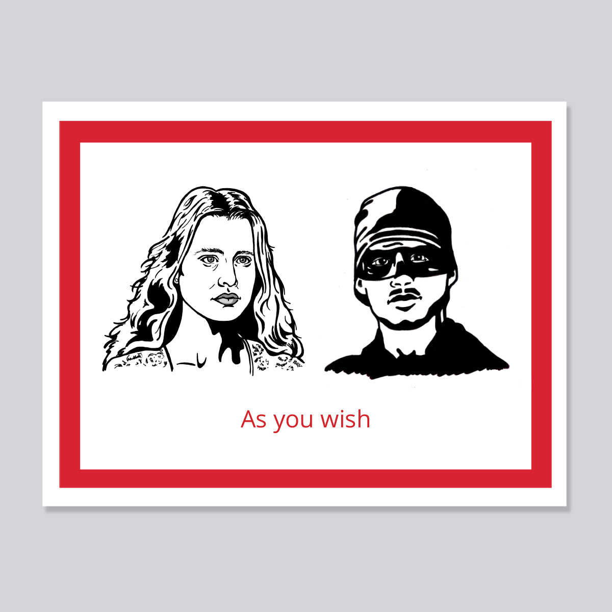 Princess Bride Buttercup Westley as you wish Card