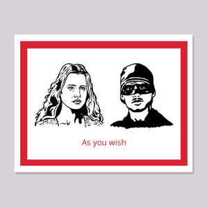 Princess Bride Buttercup Westley as you wish Card