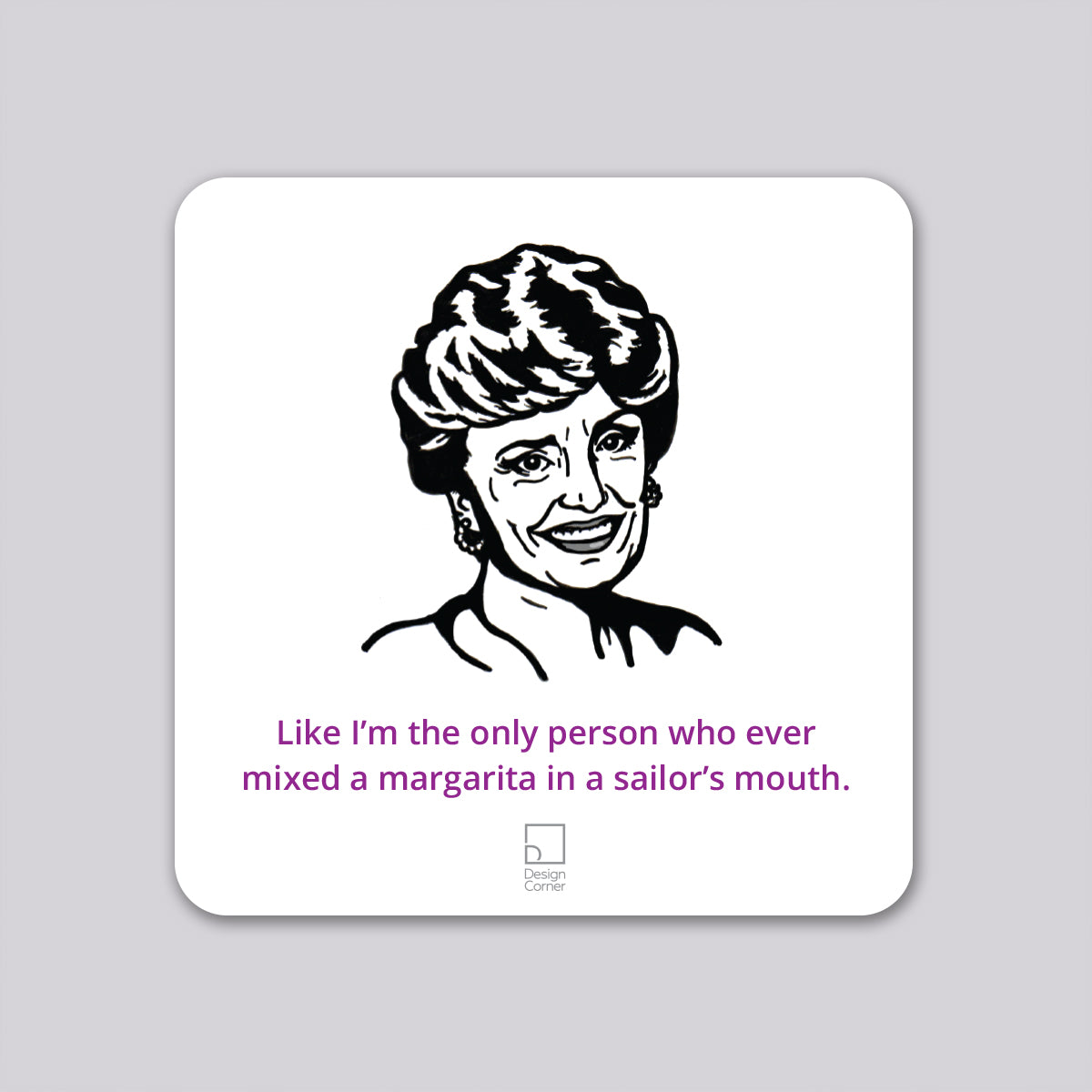 Golden Girls Blanche Sailor Funny Wine Coaster