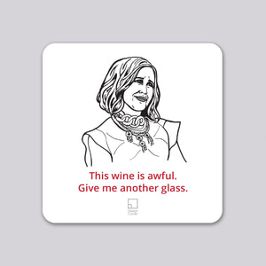 Schitts Creek Moira Funny Wine Coaster