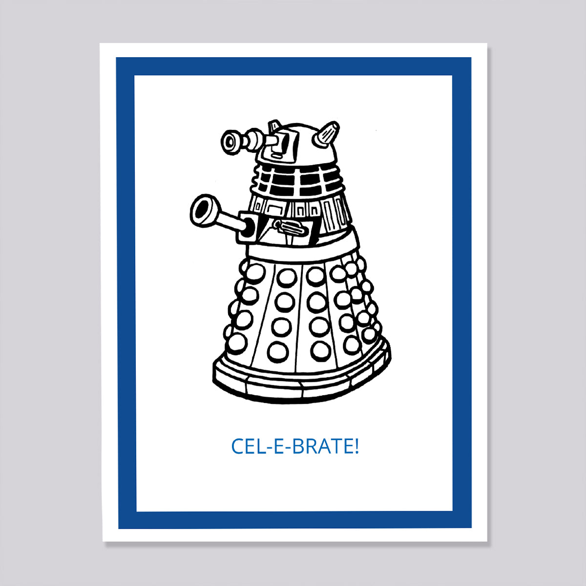 Doctor Who Dalek Celebrate Card