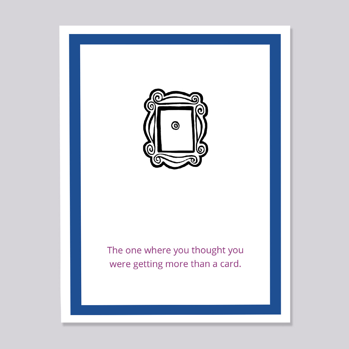 Friends Door Birthday More Than a Card