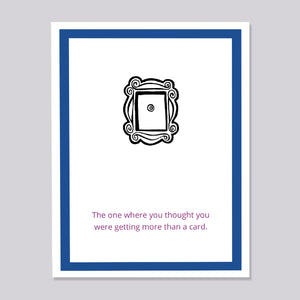 Friends Door Birthday More Than a Card