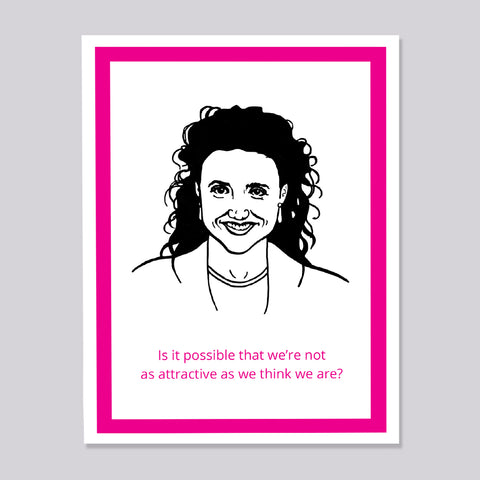 Seinfeld Elaine Attractive Card