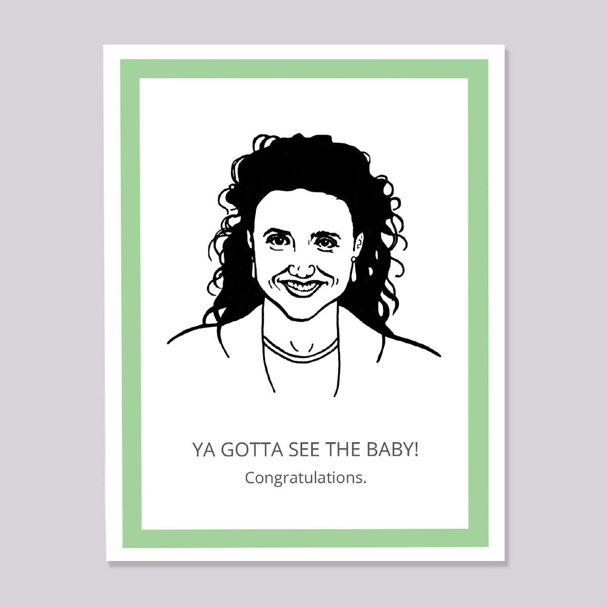 Seinfeld Elaine See the Baby Card