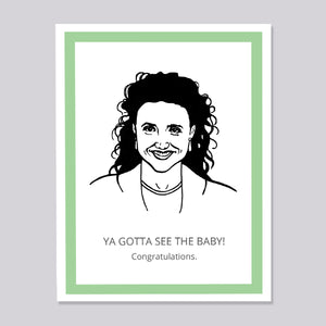 Seinfeld Elaine See the Baby Card