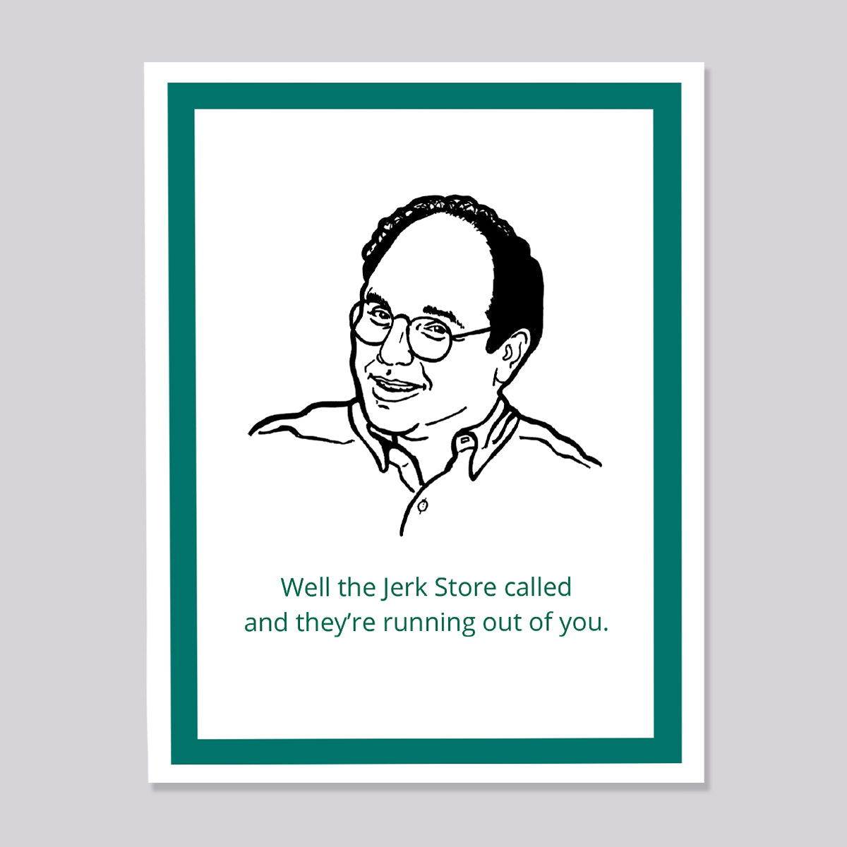 Seinfeld George Jerk Store Card