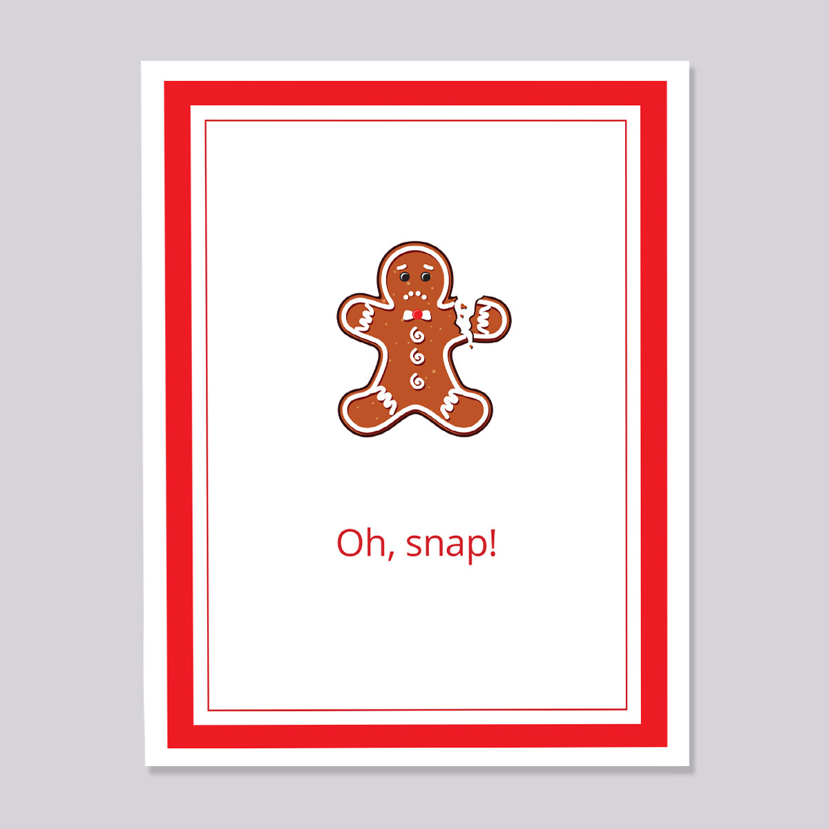 Oh Snap! Gingerbread Man Christmas Card