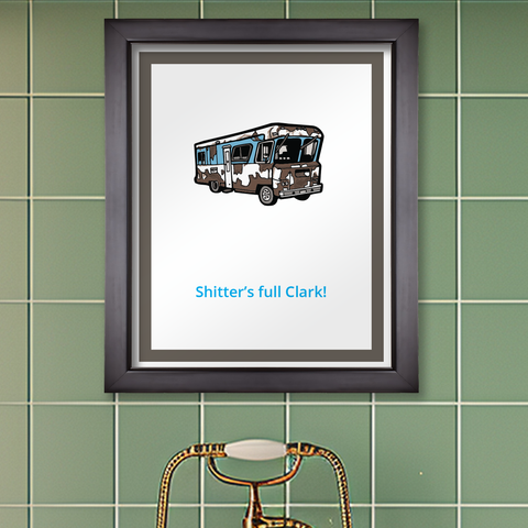 Christmas Vacation Shitters Full Bathroom Print