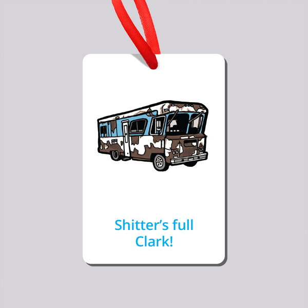 Christmas Vacation Shitters Full Magnet and Ornament