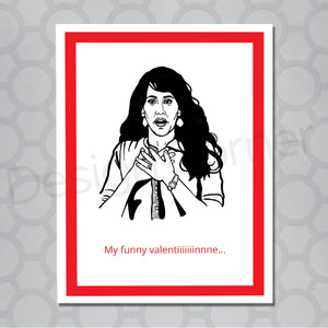 Friends Janice My Funny Valentine Card