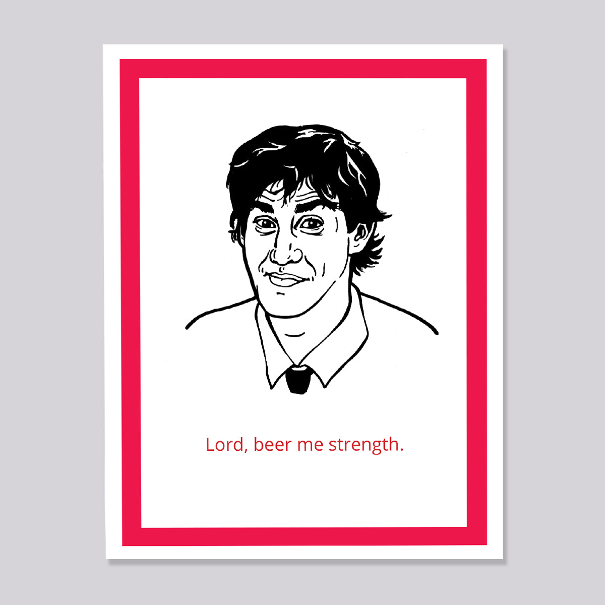 The Office Jim Beer me Strength Card