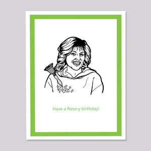 Schitts Creek Jocelyn Rose-y Day Birthday Card