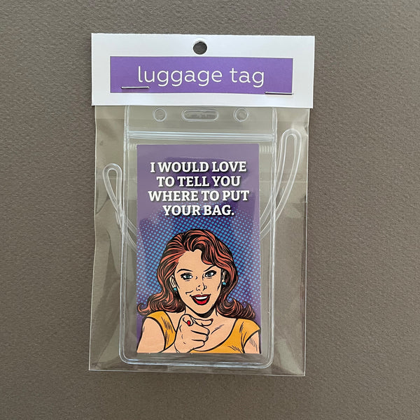 Tell you Retro Funny Luggage Tag