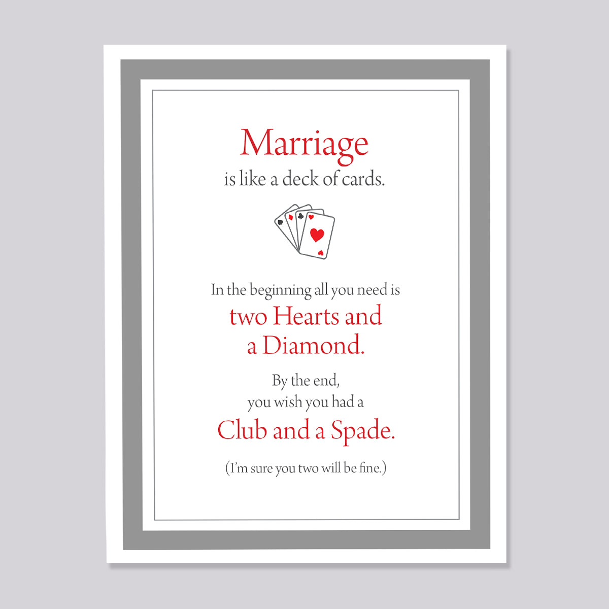 Marriage is like a Deck of Cards Wedding Card