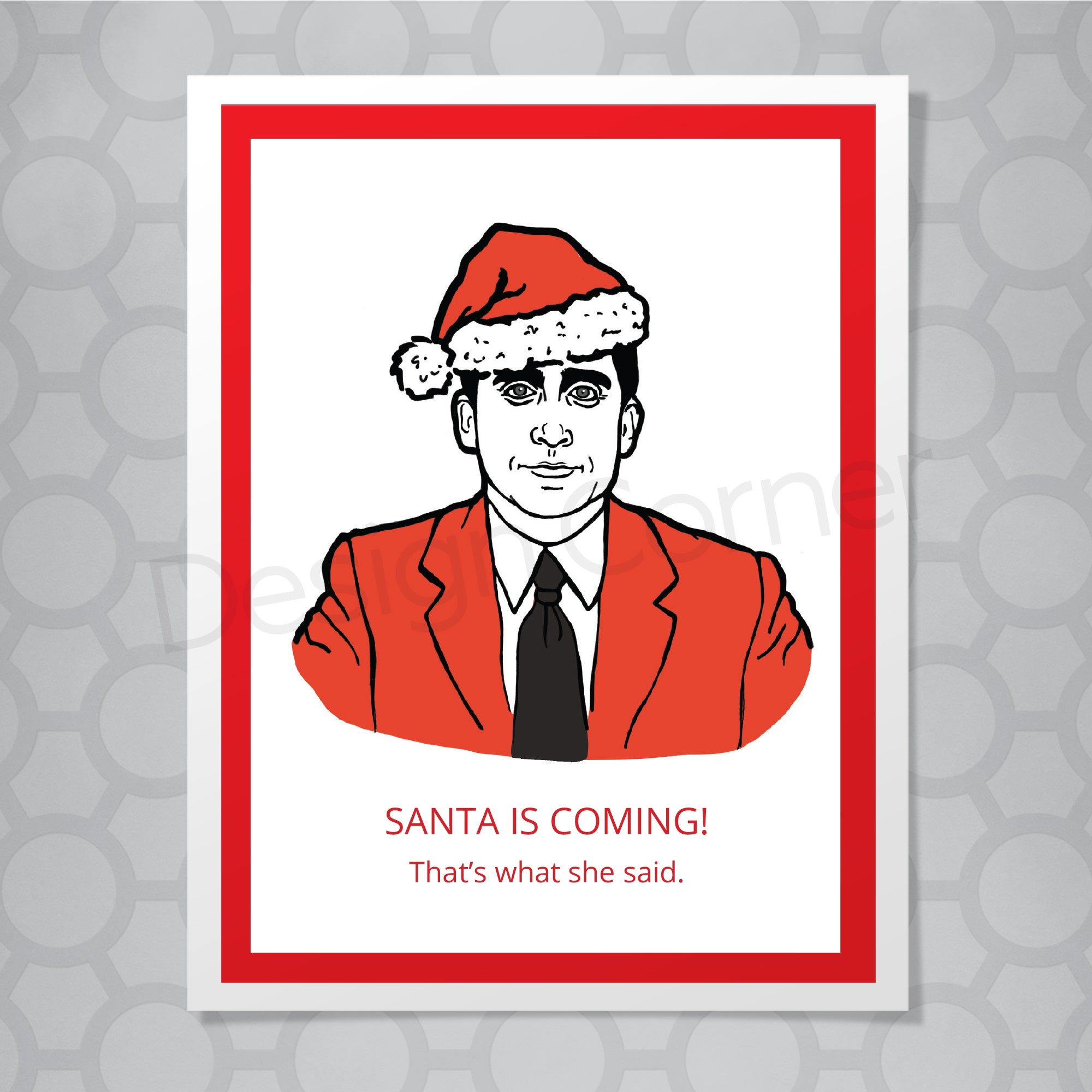 The Office Michael Santa's Coming Christmas Card