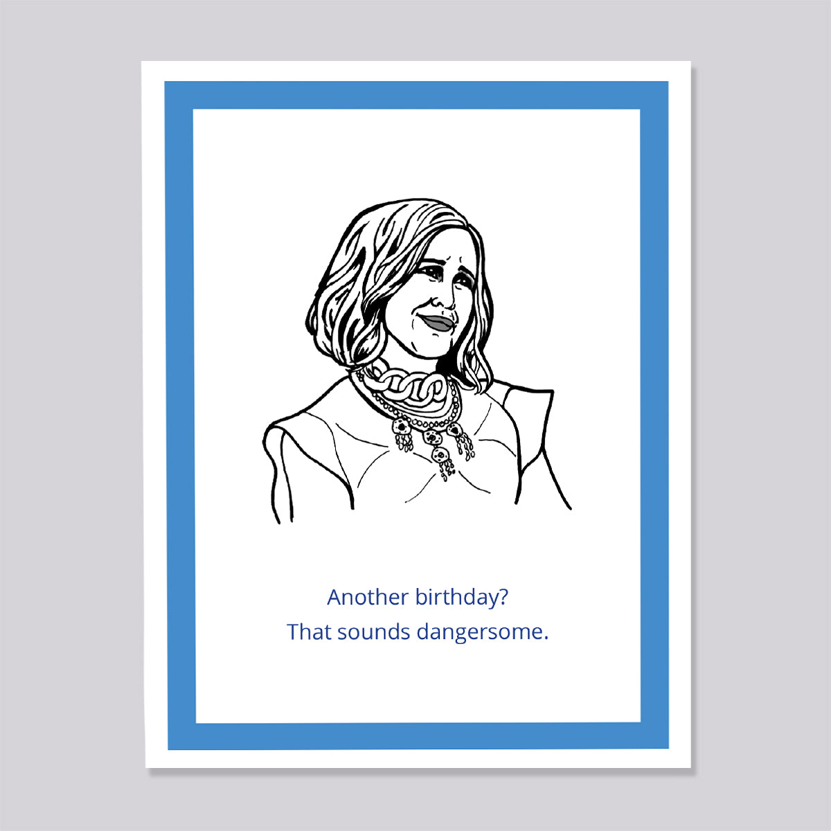 Schitts Creek Moira Dangersome Card