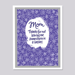 Mom Leaving me in a Basket Card
