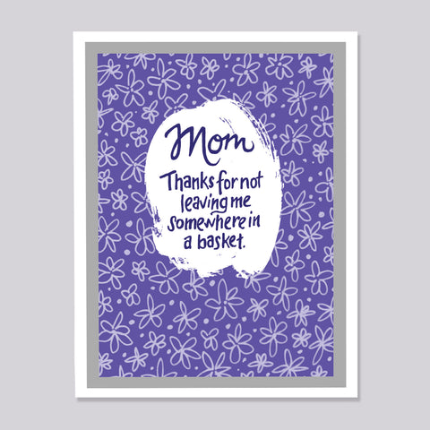 Mom Leaving me in a Basket Card