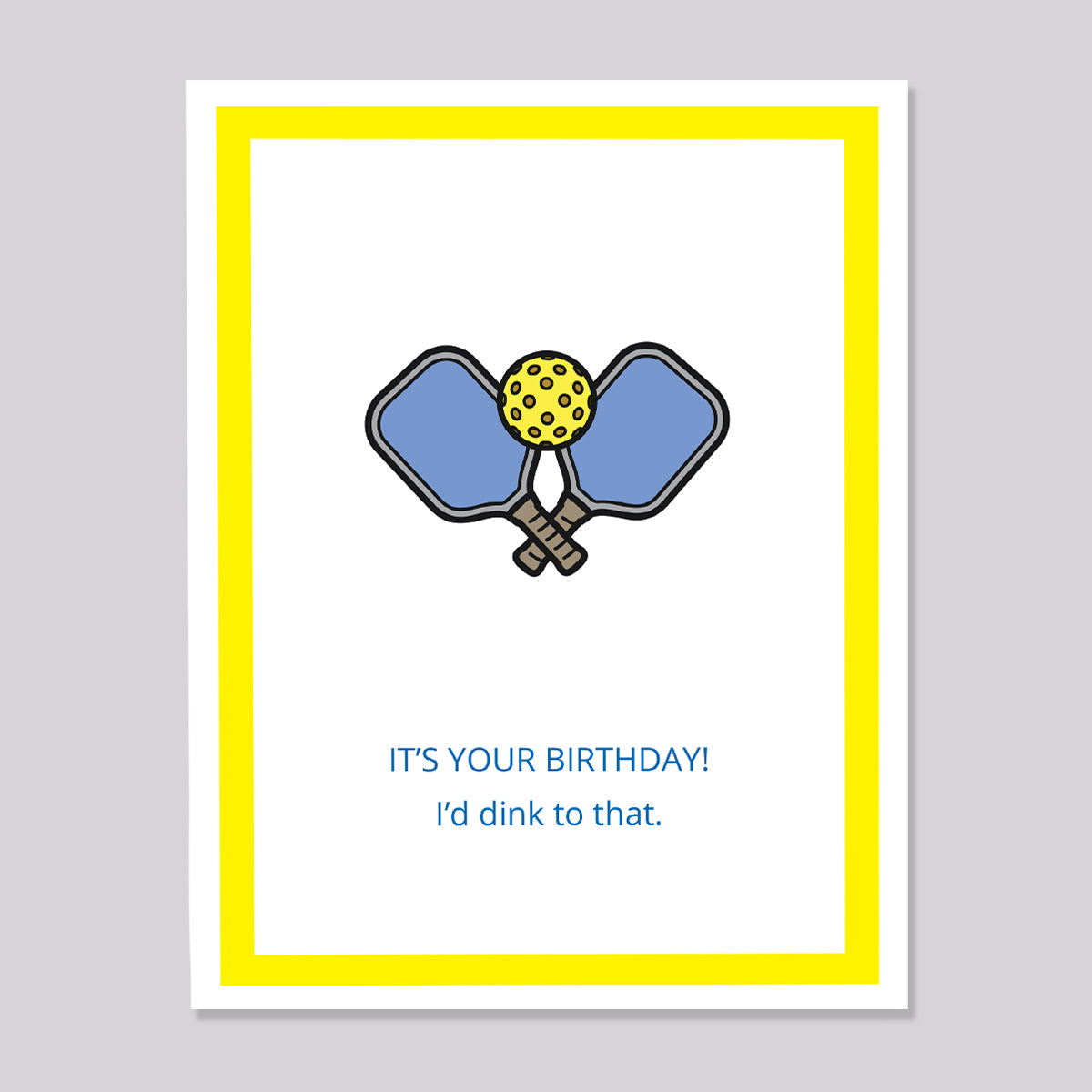 Pickleball Funny Pun Birthday Card