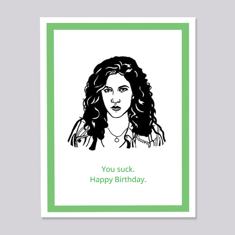 Brooklyn Nine Nine Rosa You Suck Card