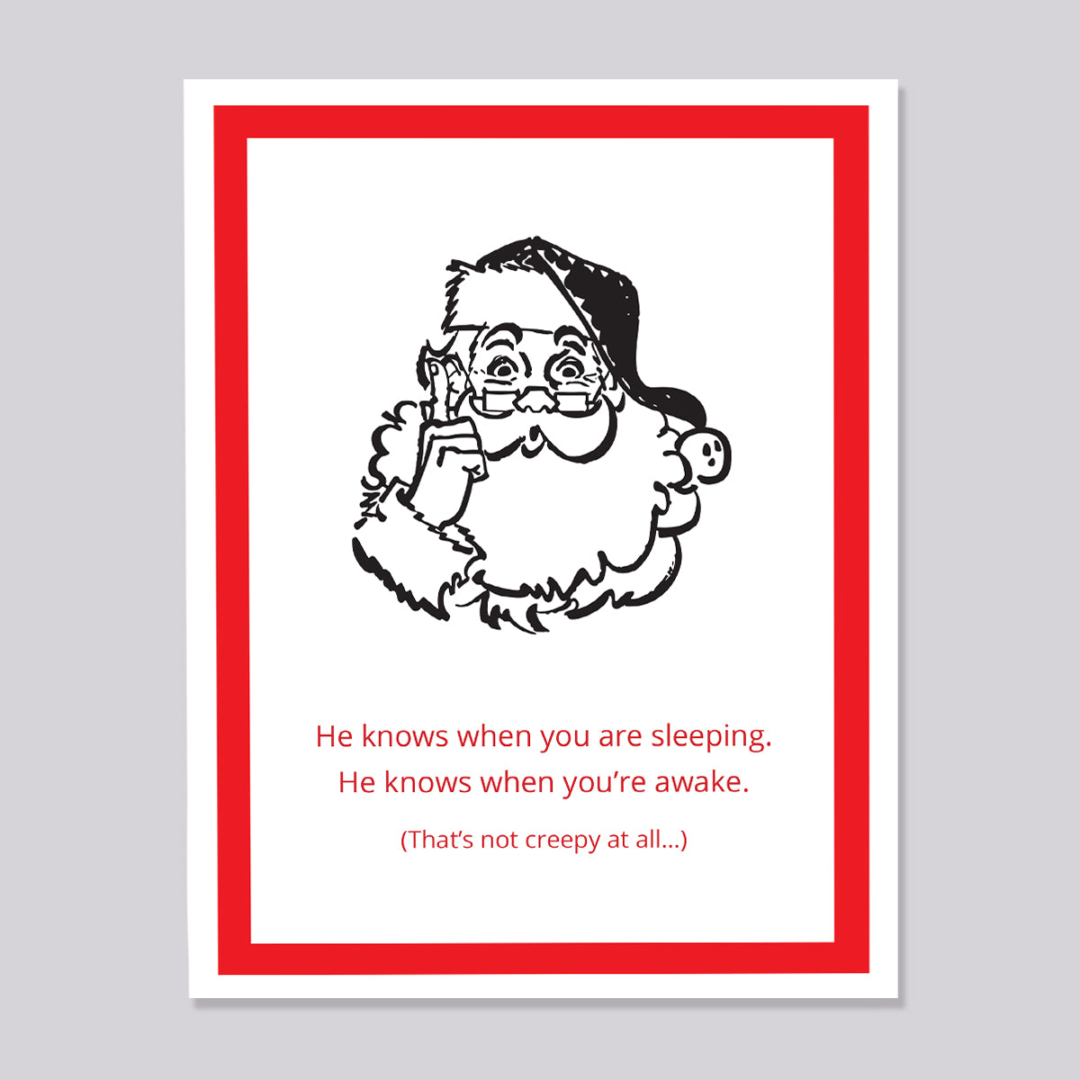 Santa Knows All Christmas Card