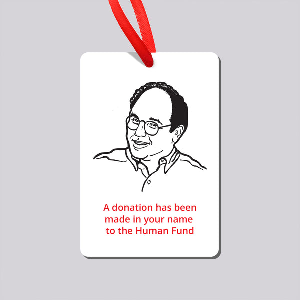 Seinfeld George Human Fund Magnet and Ornament