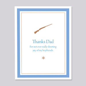 Thanks for not shooting my Boyfriend Card