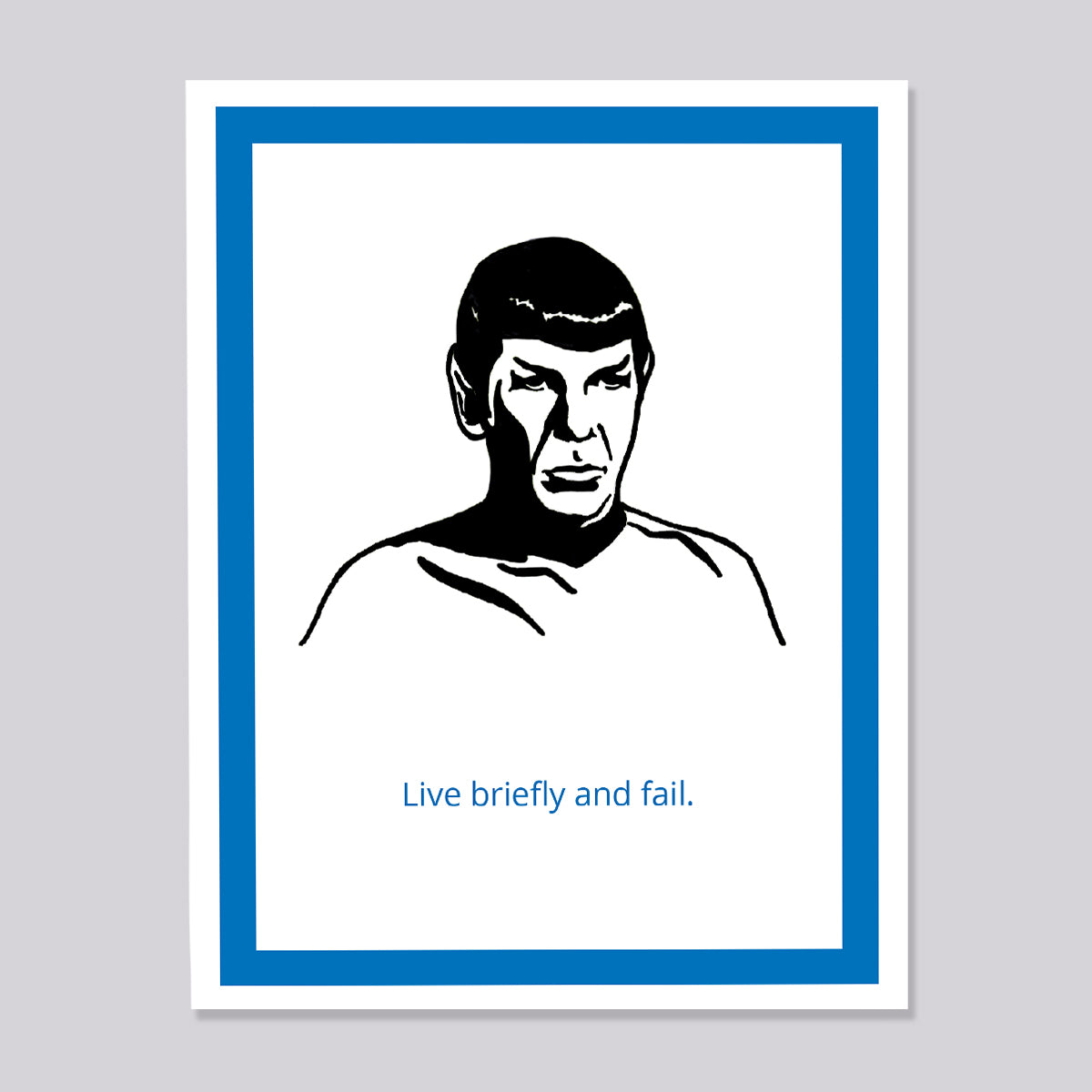 Star Trek Spock Live Briefly Funny Card