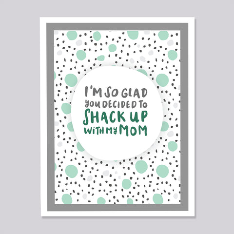 Stepfather Shack Up Hand Lettered Card