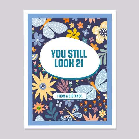 You still look 21 funny birthday card