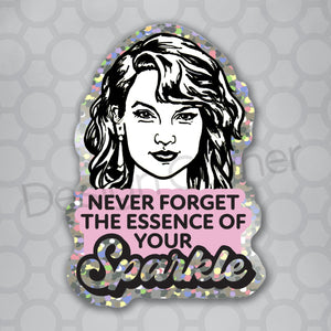 Taylor Swift sparkle quote vinyl die cut glitter sticker