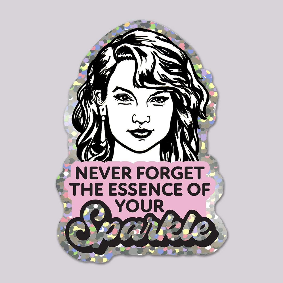 Taylor Swift sparkle quote vinyl die cut glitter sticker