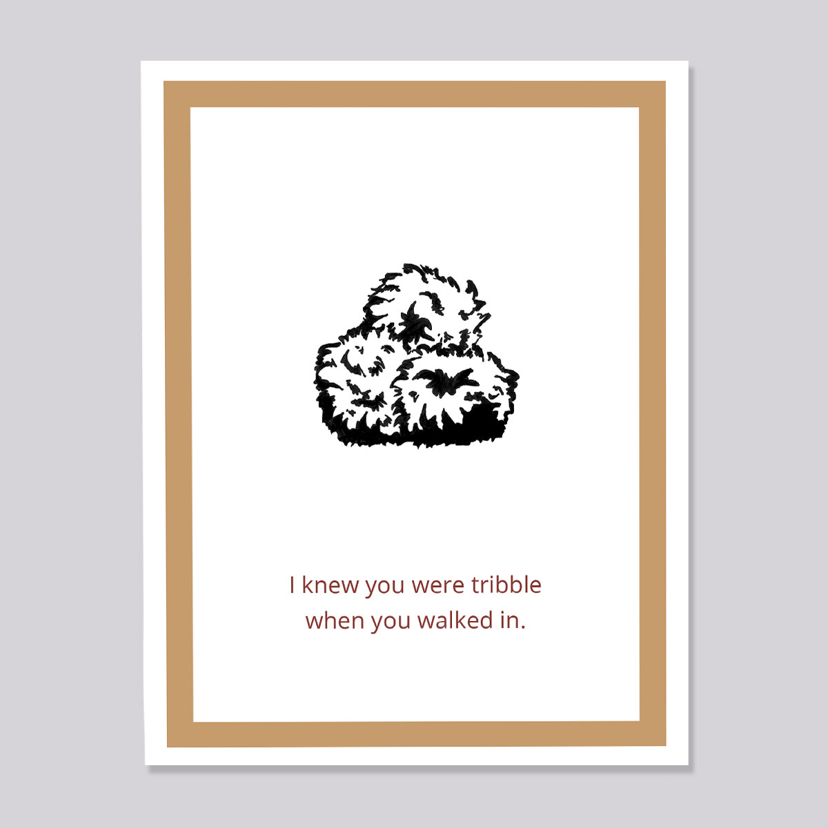 Star Trek Tribble Walked in Card