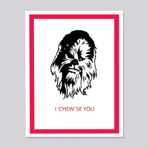 Star Wars Chewbaca Chewse You Card