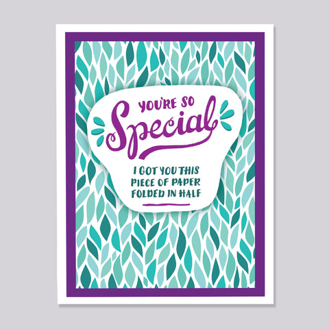 You're so Special funny Hand Lettered Card