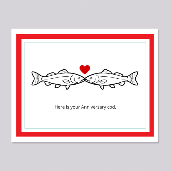 Greeting card with illustration of two fish kissing and a heart, labeled 'Here is your Anniversary cod', on a gray background.