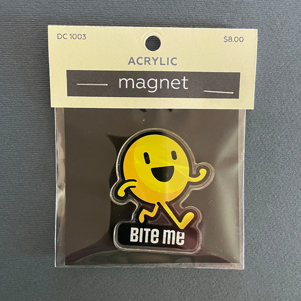 Bite Me Acrylic Magnet