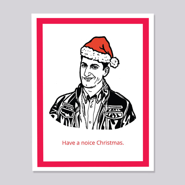 A greeting card featuring a black and white line art illustration of Brooklyn Nine Nine's Jake Peralts wearing a red Santa hat, with the text 'Have a noice Christmas.' printed below in red.