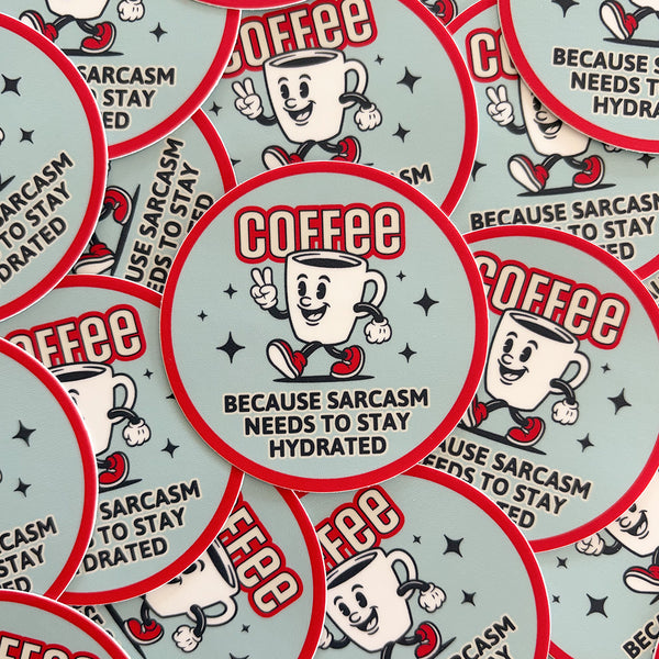 Sarcasm and Coffee Funny Vinyl Round Sticker