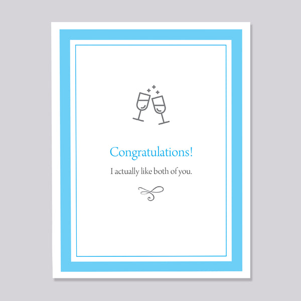 Greeting card with 'Congratulations! I actually like both of you.' text and champagne glass icons on a gray background.