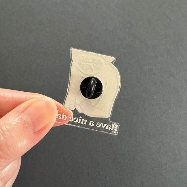 Grumpy Cat Illustrated Have a Nice Day Acrylic Tack Pin